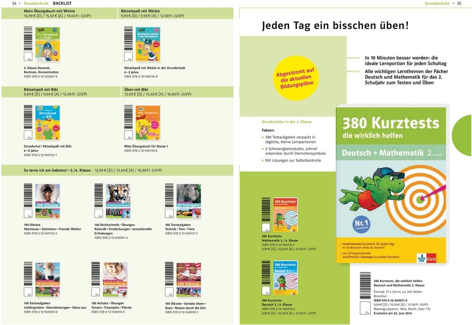 (UVP) Rätselspaß mit Wickie in der Grundschule 6 8 Jahre ISBN 978-3-12-949134-8 Üben mit Bibi 12,99 [D] / 13,40 [A] / 16.80 Fr.