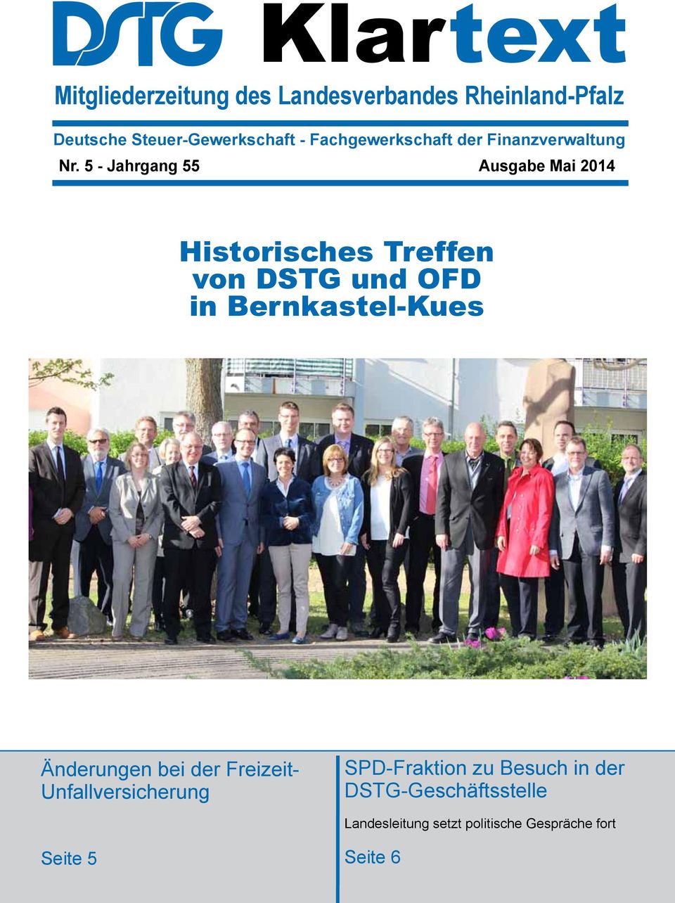 5 - Jahrgang 55 Ausgabe Mai 2014 Historisches Treffen von DSTG und OFD in Bernkastel-Kues