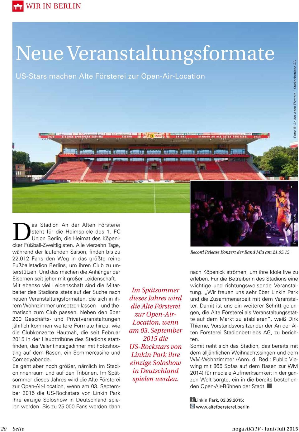 012 Fans den Weg in das größte reine Fußballstadion Berlins, um ihren Club zu unterstützen. Und das machen die Anhänger der Eisernen seit jeher mit großer Leidenschaft.