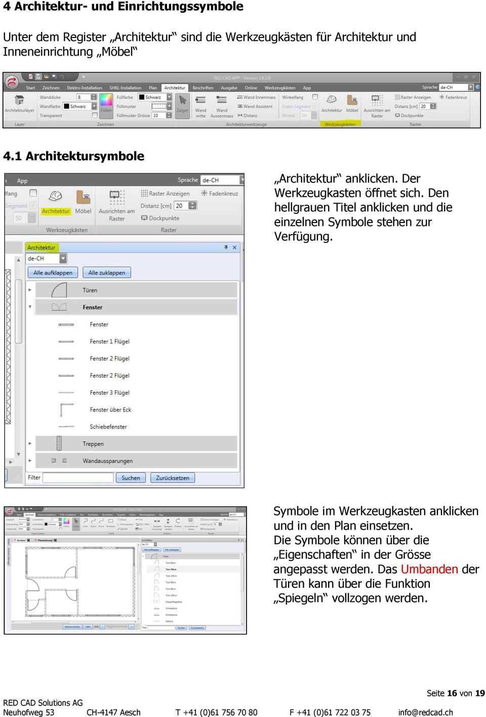 Den hellgrauen Titel anklicken und die einzelnen Symbole stehen zur Verfügung.