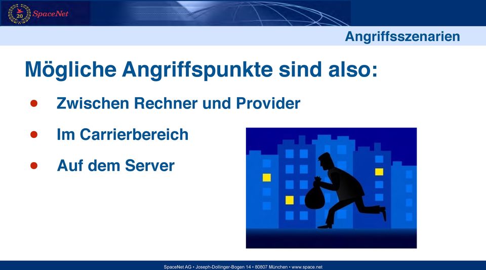 Carrierbereich Auf dem Server SpaceNet AG