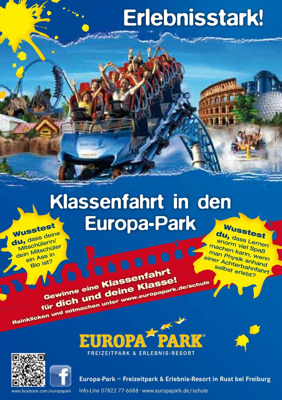 Klassenfahrt in den Europa-Park Gewinne eine Klassenfahrt für dich und deine Klasse! Reinklicken und mitmachen unter www.europapark.