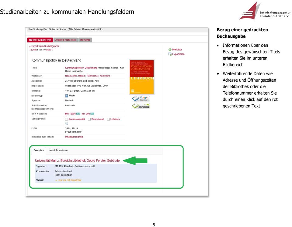 Weiterführende Daten wie Adresse und Öffnungszeiten der Bibliothek