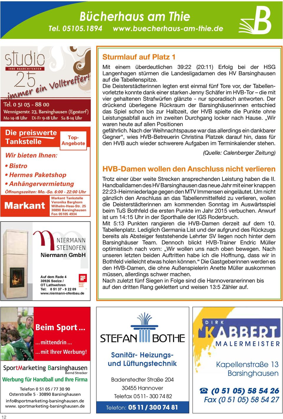 2014.indd 1 16.09.14 11:37 Niermann GmbH Auf dem Rade 4 30926 Seelze / OT Lathwehren Tel: 0 51 37-9 22 09 www.niermann-ofenbau.