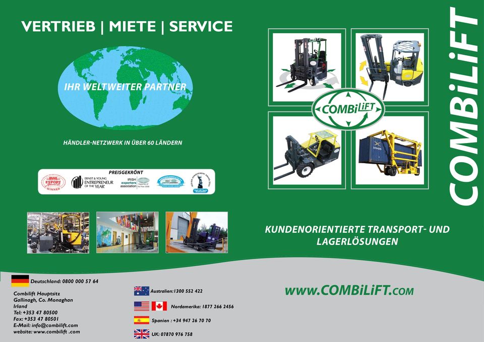 Monaghan Irland Tel: +353 47 80500 Fax: +353 47 80501 E-Mail: info@combilift.