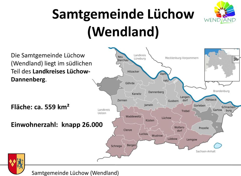südlichen Teil des Landkreises Lüchow-