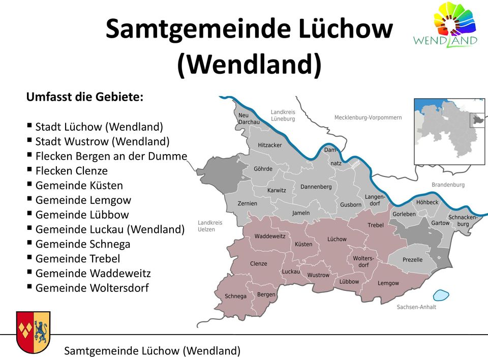 Küsten Gemeinde Lemgow Gemeinde Lübbow Gemeinde Luckau (Wendland)