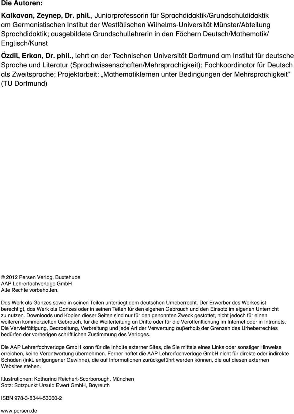 Fächern Deutsch/Mathematik/ Englisch/Kunst Özdil, Erkan, Dr. phil.