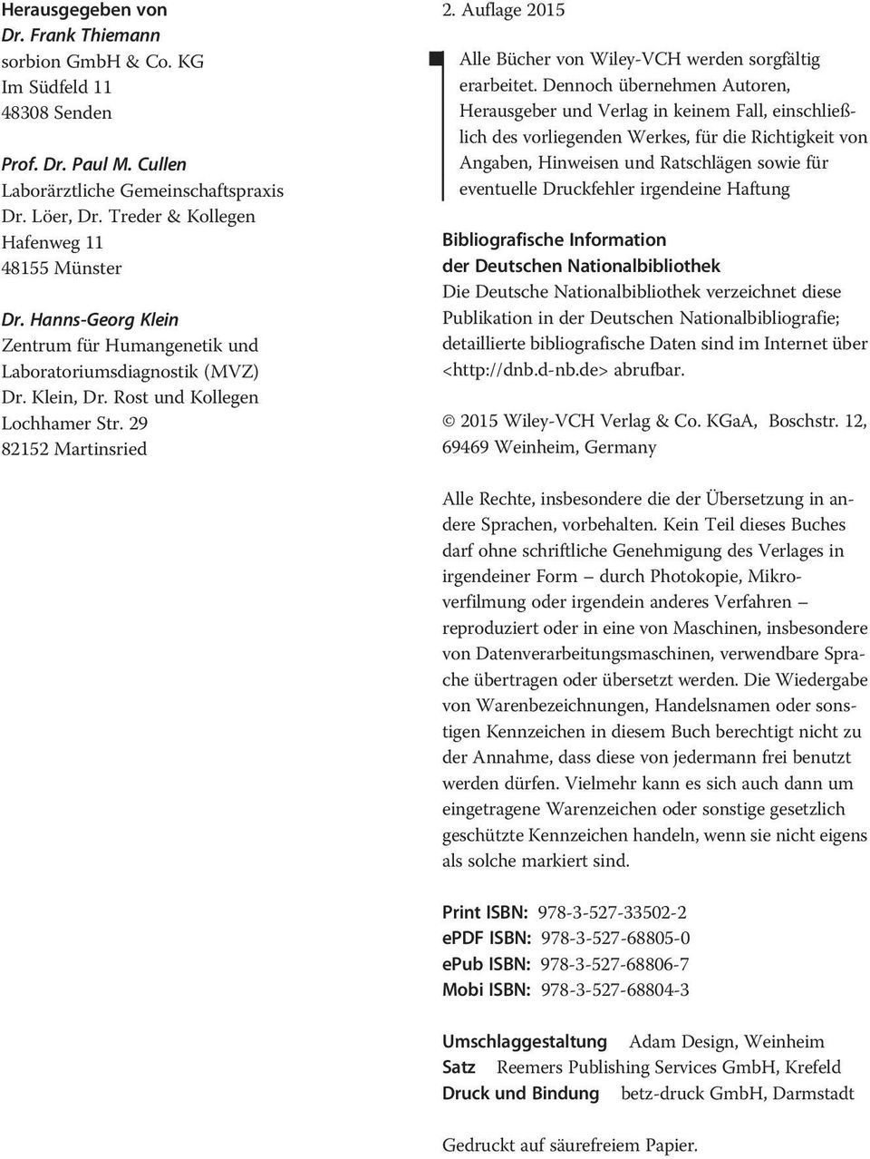 Auflage 2015 n Alle Bücher von Wiley-VCH werden sorgfältig erarbeitet.