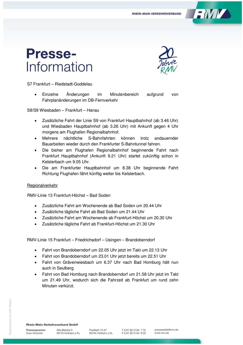 Mehrere nächtliche S-Bahnfahrten können trotz andauernder Bauarbeiten wieder durch den Frankfurter S-Bahntunnel fahren.