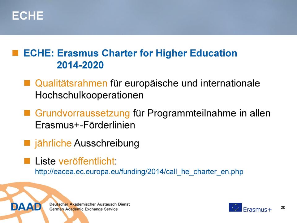 Programmteilnahme in allen Erasmus+-Förderlinien jährliche Ausschreibung Liste