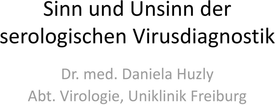 Virusdiagnostik Dr. med.