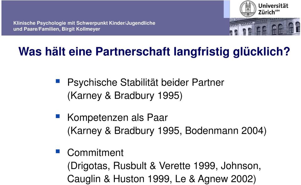 Kompetenzen als Paar (Karney & Bradbury 1995, Bodenmann 2004)