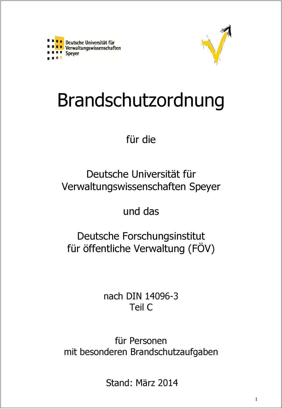 Forschungsinstitut für öffentliche Verwaltung (FÖV) nach DIN