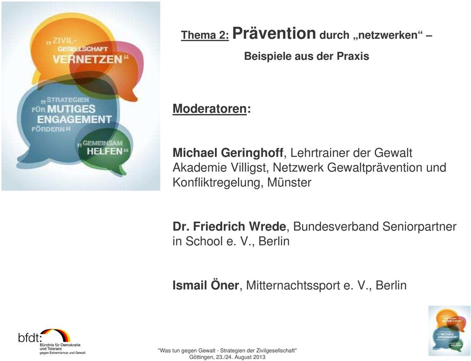 Gewaltprävention und Konfliktregelung, Münster Dr.