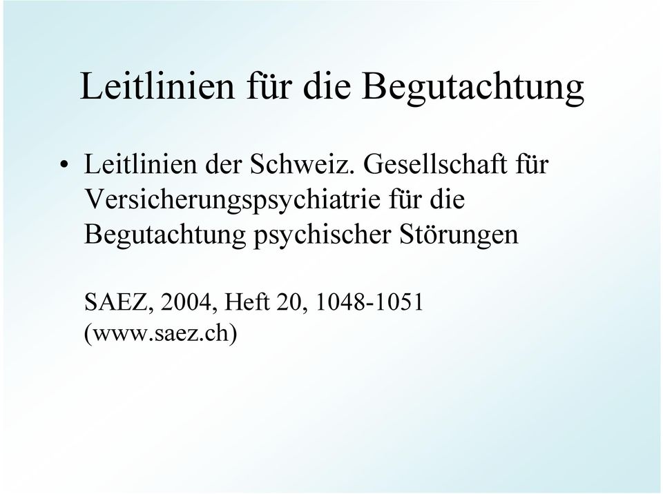 Gesellschaft für Versicherungspsychiatrie für