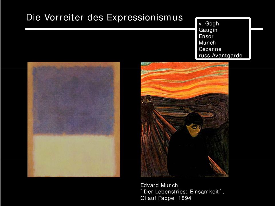 avantgarde Edvard Munch Der