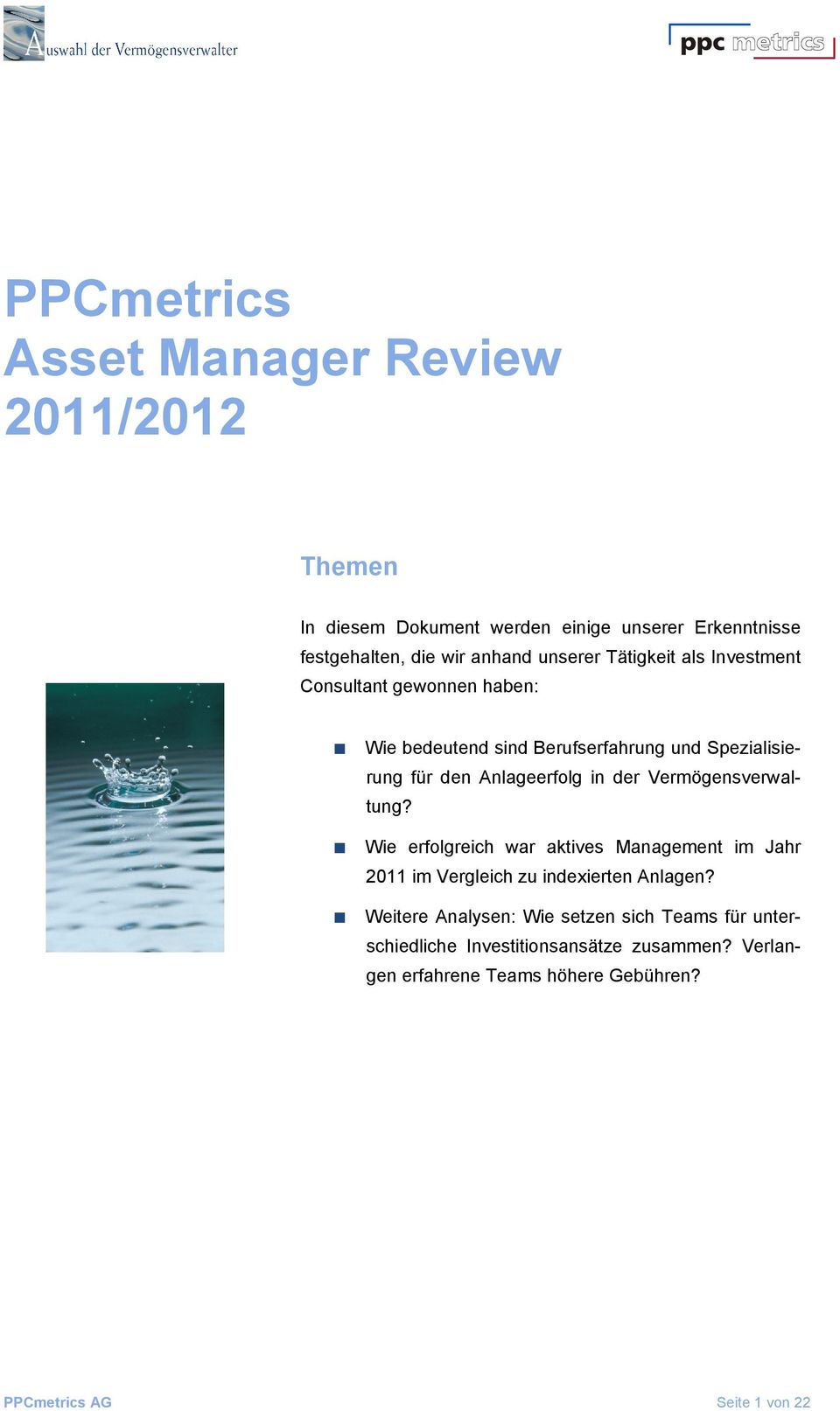 in der Vermögensverwaltung? Wie erfolgreich war aktives Management im Jahr 2011 im Vergleich zu indexierten Anlagen?
