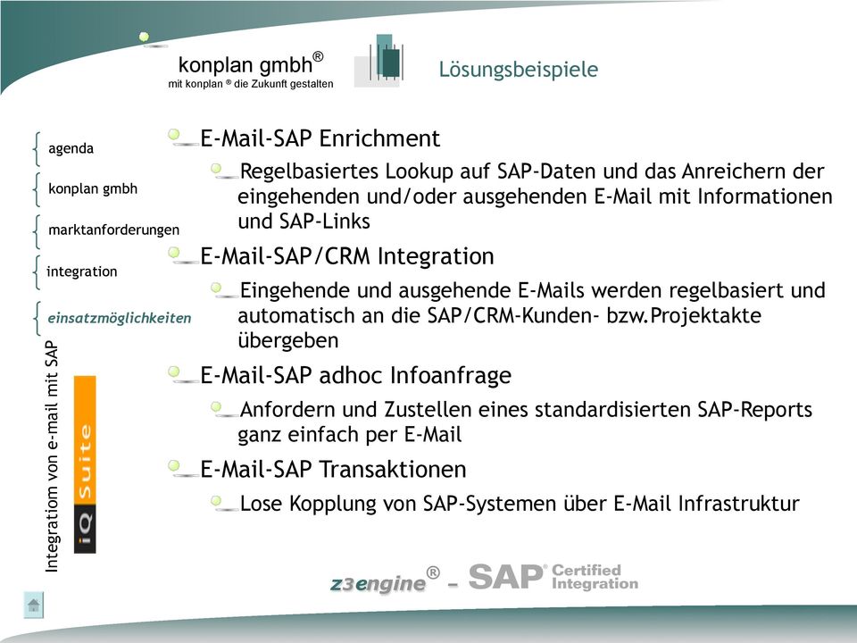 regelbasiert und automatisch an die SAP/CRM-Kunden- bzw.