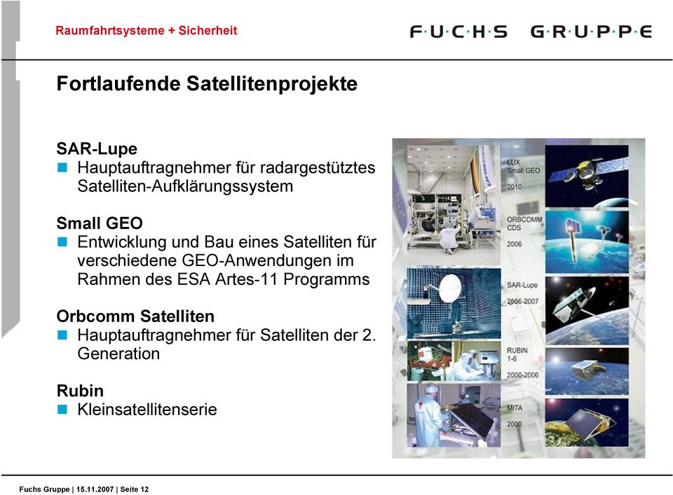 verschiedene GEO-Anwendungen im Rahmen des ESA Artes-11 Programms Orbcomm Satelliten