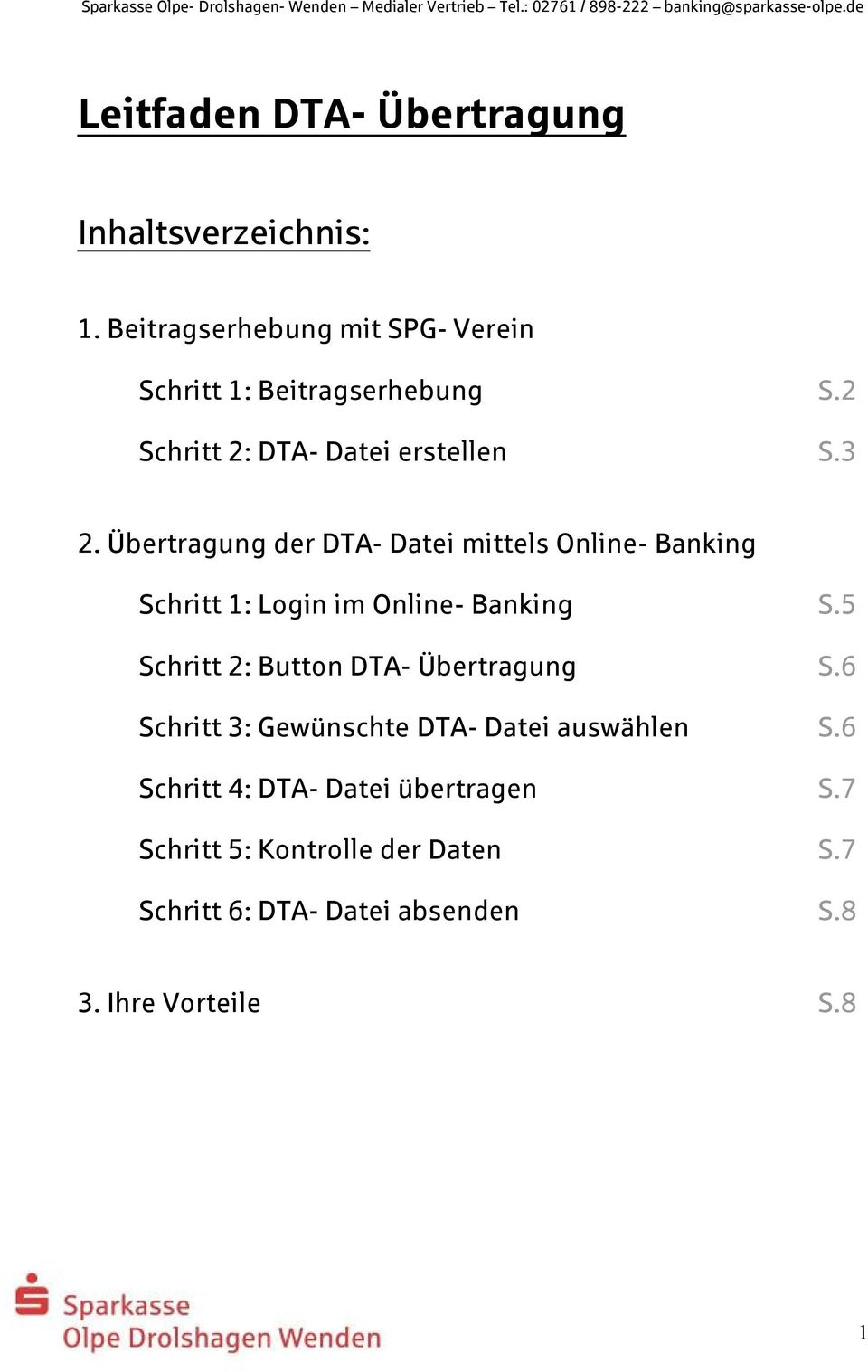 Übertragung der DTA- Datei mittels Online- Banking Schritt 1: Login im Online- Banking S.