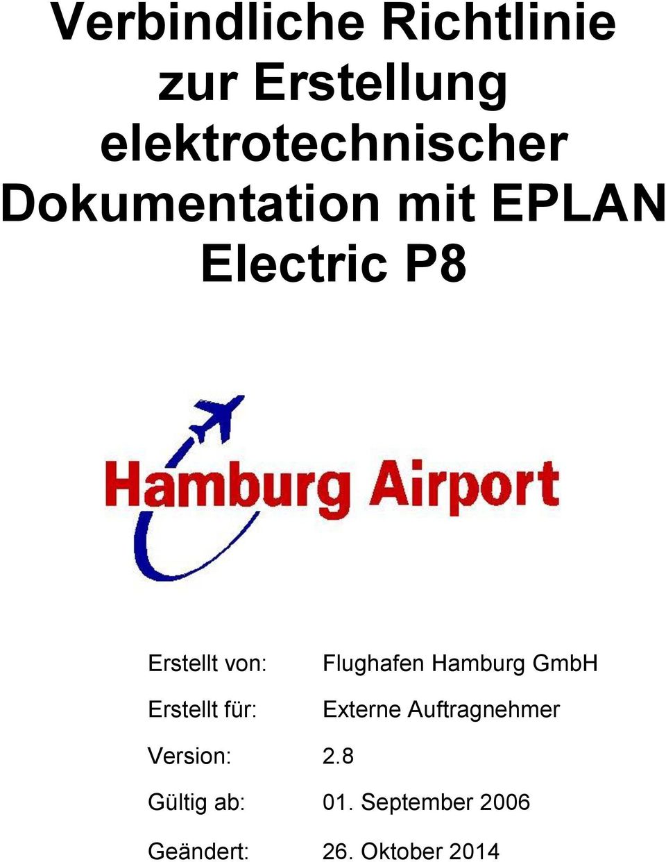 für: Flughafen Hamburg GmbH Externe Auftragnehmer Version: