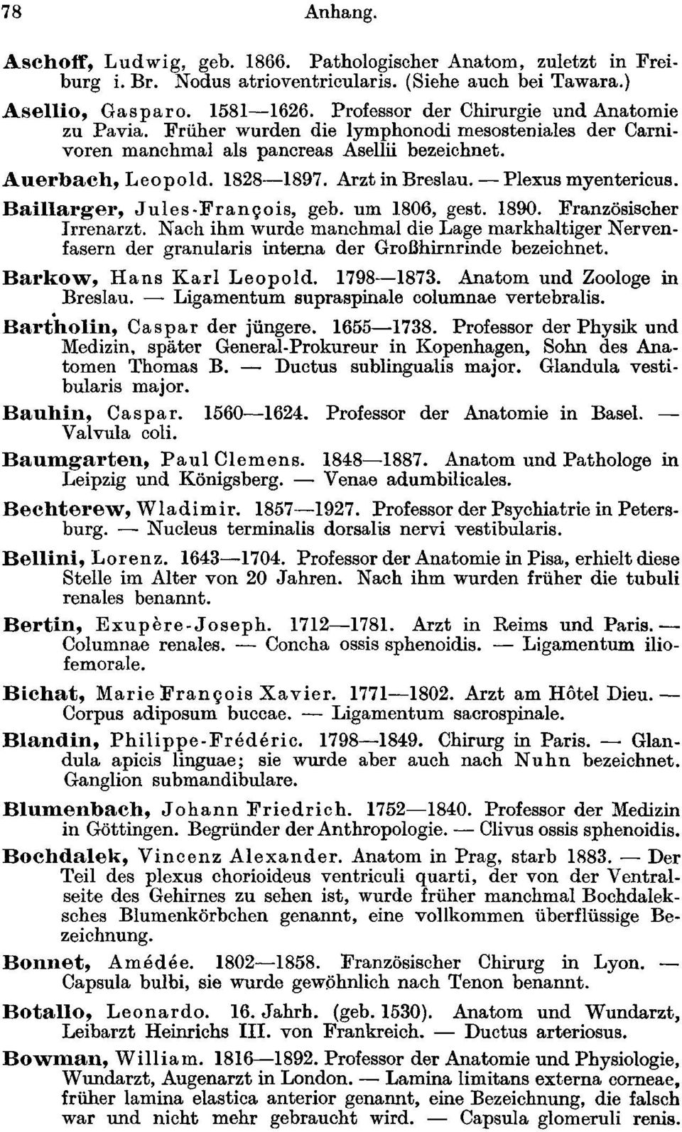 -Plexus myentericus. Baillarger, Jules-Franr.:ois, geh. um 1806, gest. 1890. Französischer Irrenarzt.