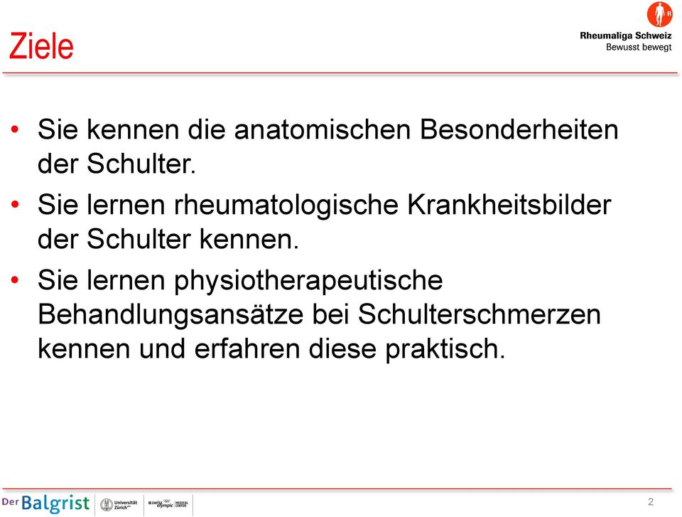 Sie lernen rheumatologische Krankheitsbilder der Schulter