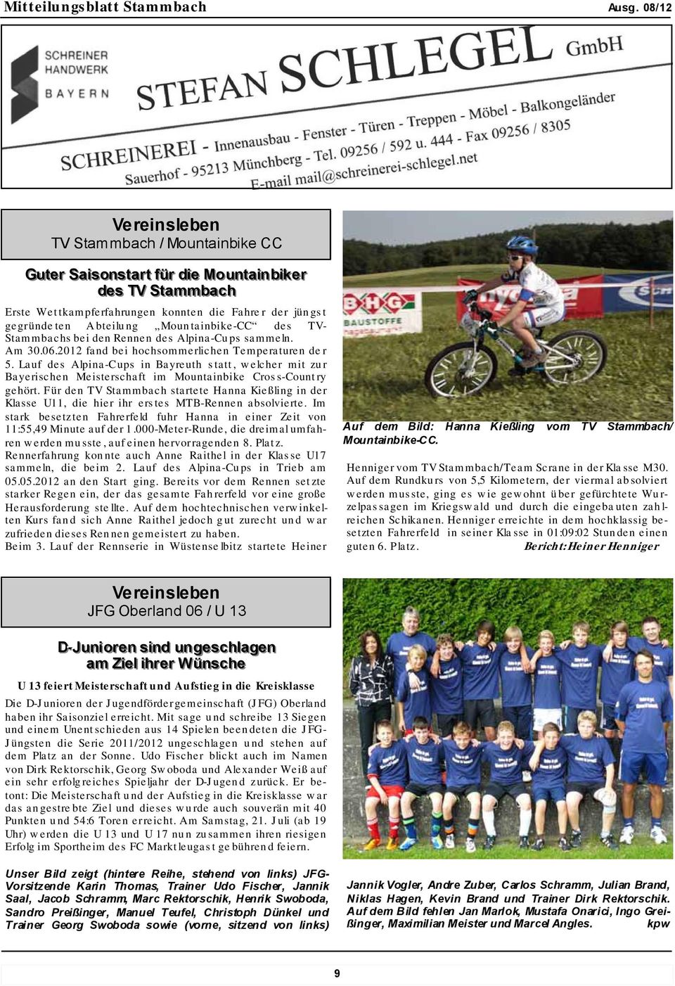 Lauf des Alpina-Cups in Bayreuth statt, welcher mit zur Bayerischen Meisterschaft im Mountainbike Cross-Country gehört.