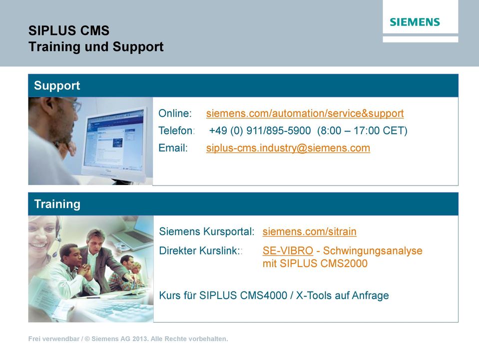 industry@siemens.com Training Siemens Kursportal: siemens.