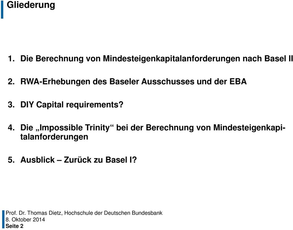 RWA-Erhebungen des Baseler Ausschusses und der EBA 3.