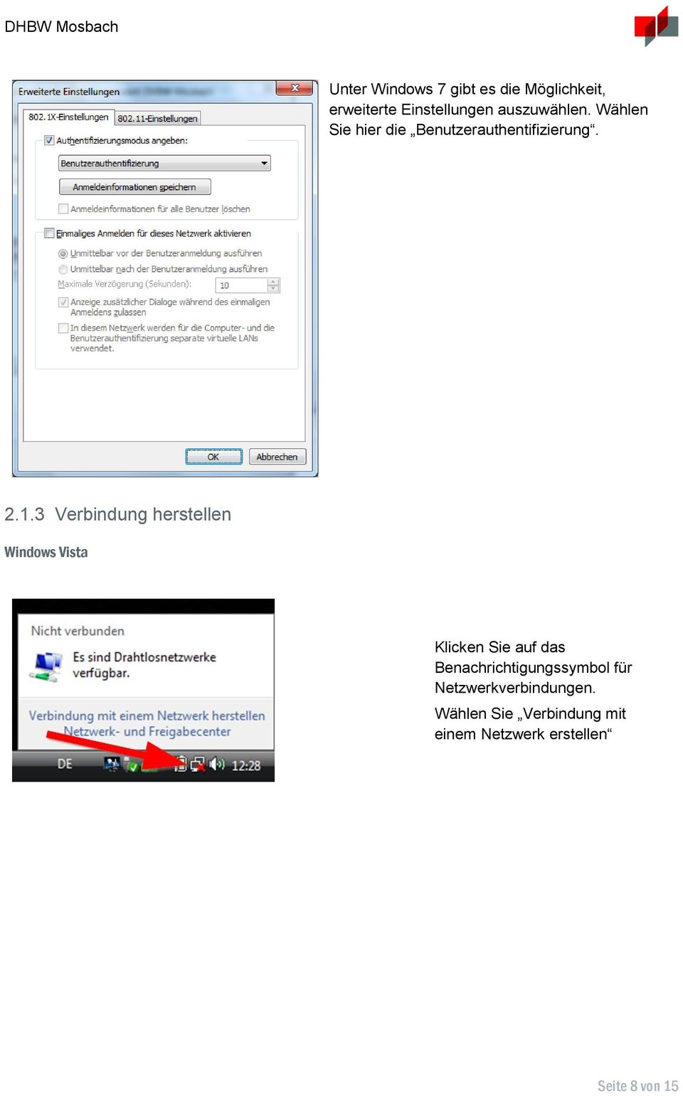 3 Verbindung herstellen Windows Vista Klicken Sie auf das