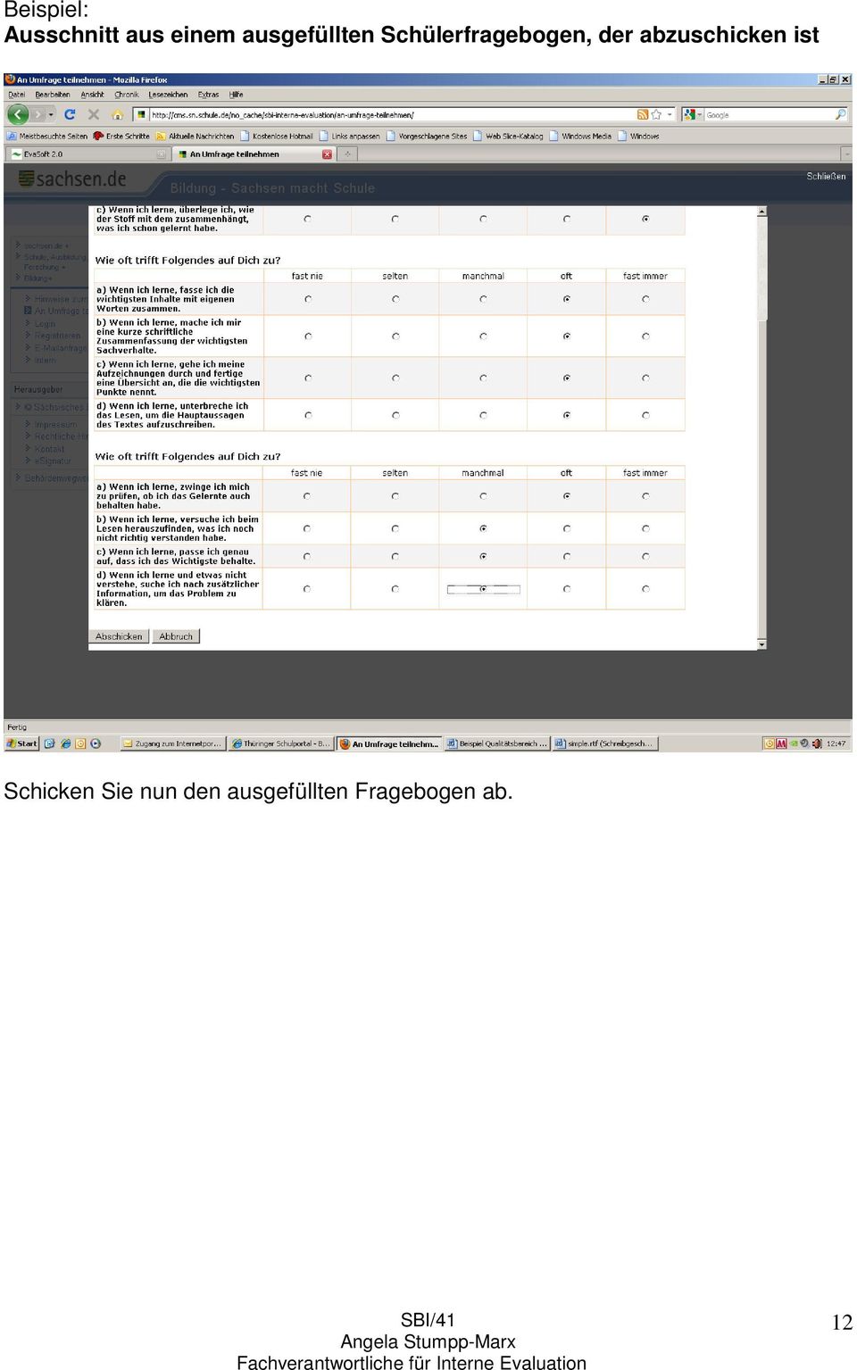 der abzuschicken ist Schicken Sie