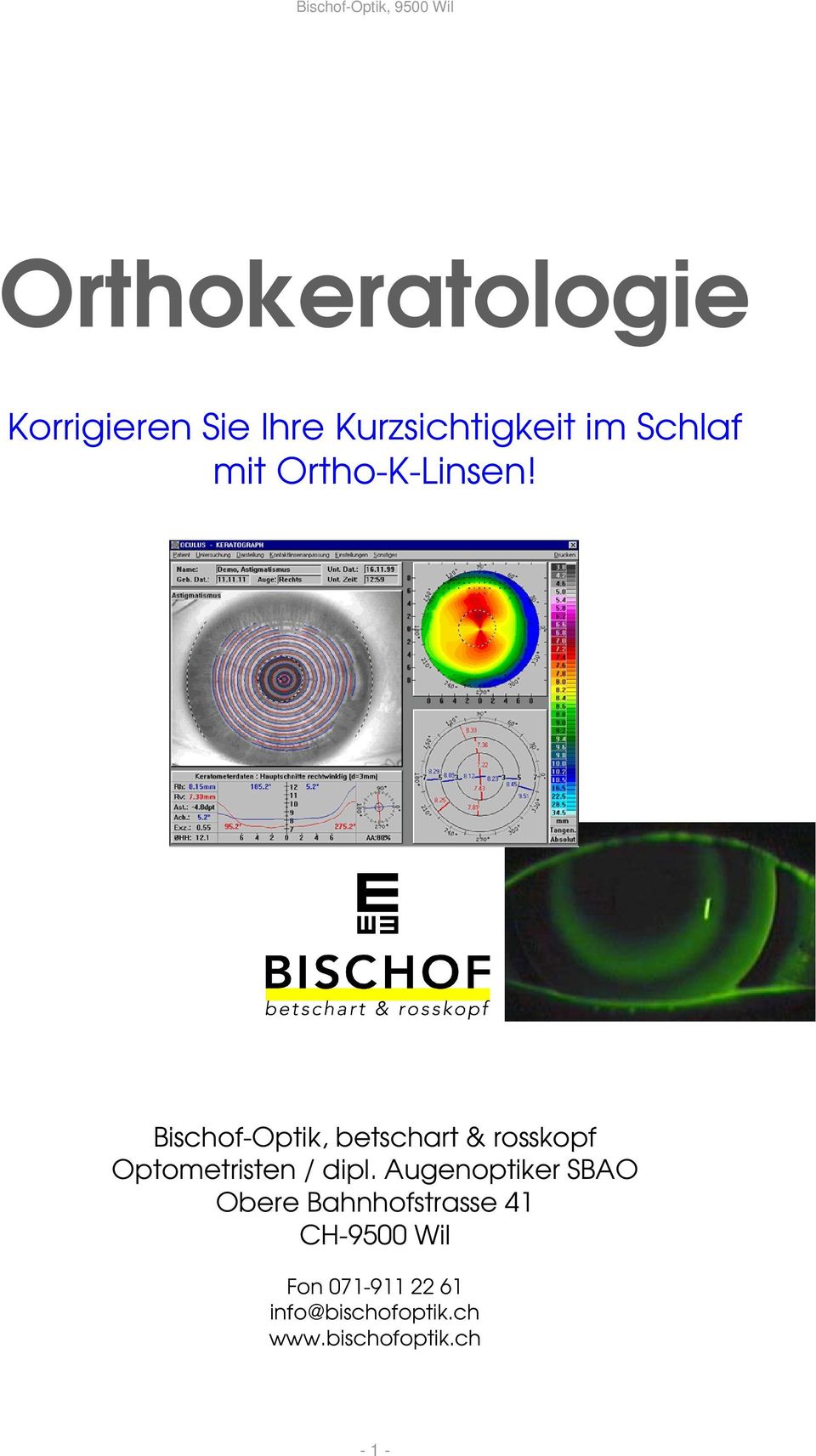 Bischof-Optik, betschart & rosskopf Optometristen / dipl.