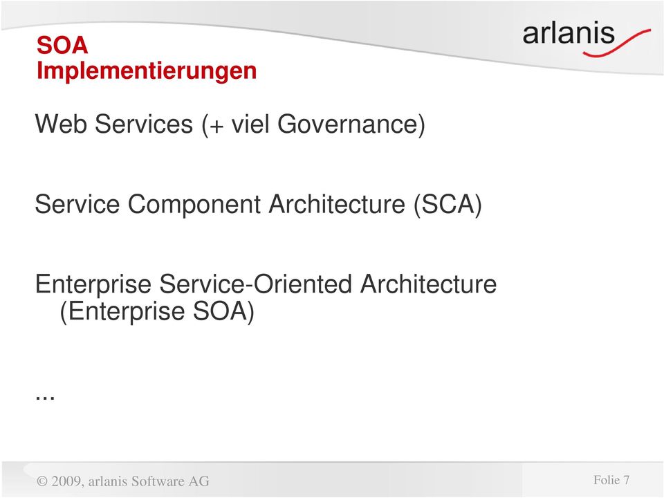 (SCA) Enterprise Service-Oriented Architecture