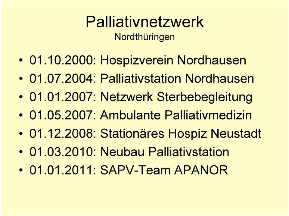 01.2007: Netzwerk Sterbebegleitung 01.05.