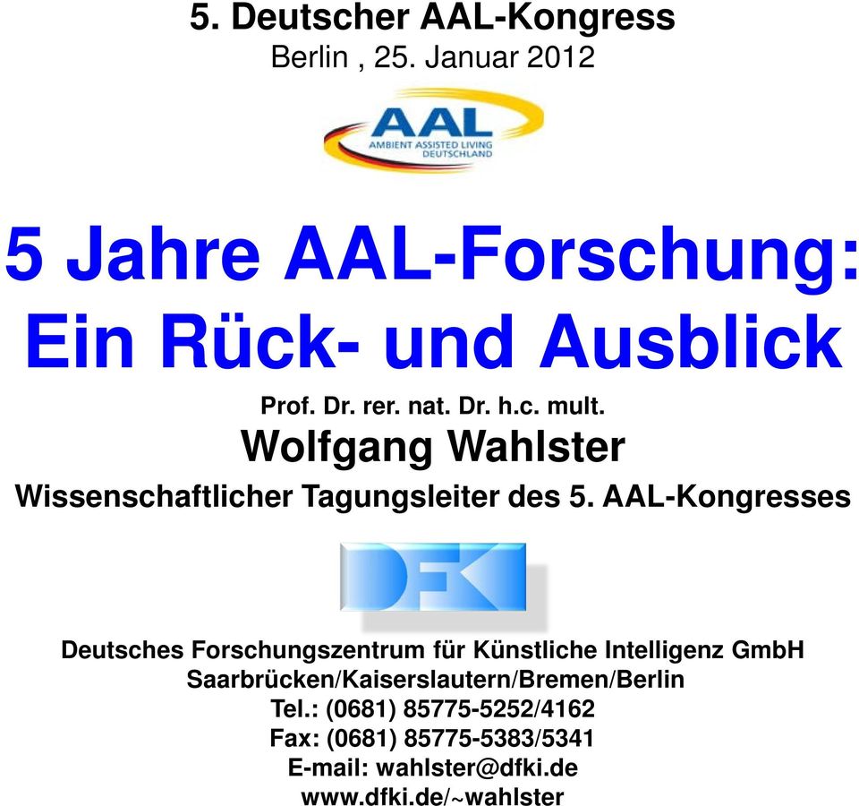AAL-Kongresses Deutsches Forschungszentrum für Künstliche Intelligenz GmbH