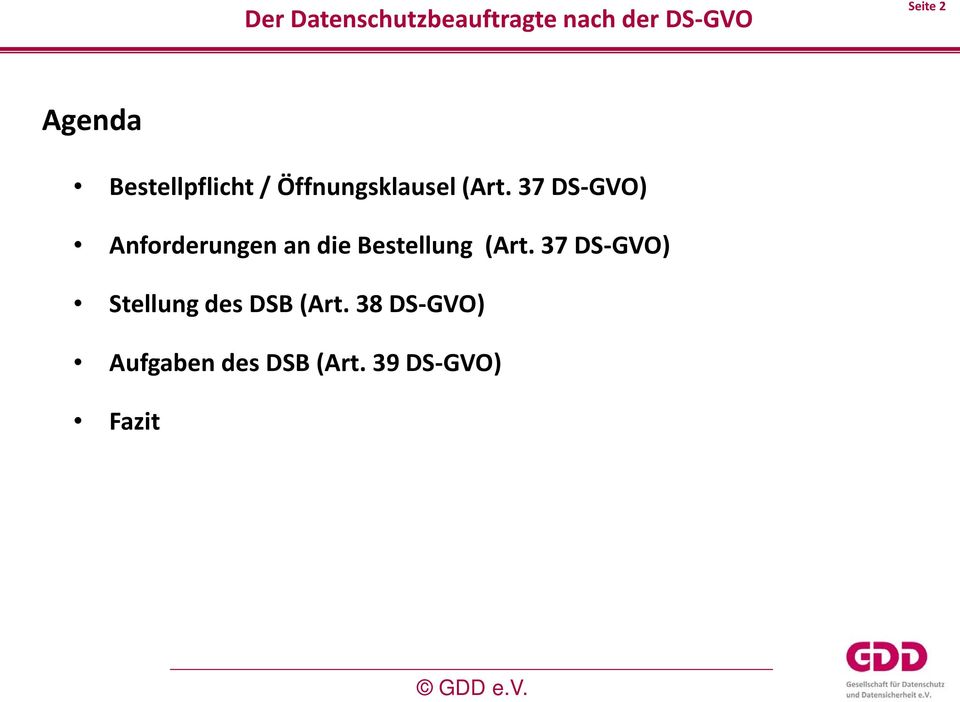 37 DS-GVO) Anforderungen an die Bestellung