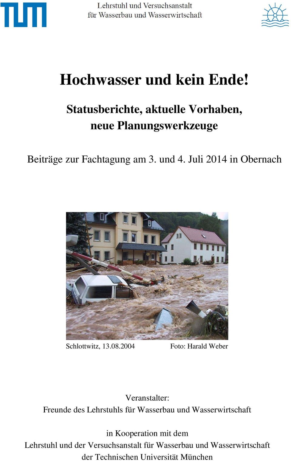 Juli 2014 in Obernach Schlottwitz, 13.08.
