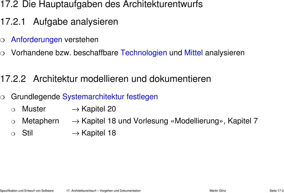 2 Architektur modellieren und dokumentieren Grundlegende Systemarchitektur festlegen Muster Kapitel 20 Metaphern