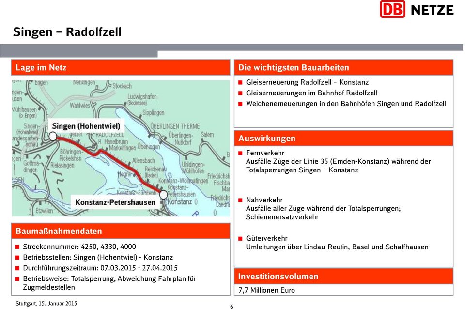 Totalsperrungen; Schienenersatzverkehr Streckennummer: 4250, 4330, 4000 Betriebsstellen: Singen (Hohentwiel) - Konstanz Durchführungszeitraum: 07.03.2015-27.