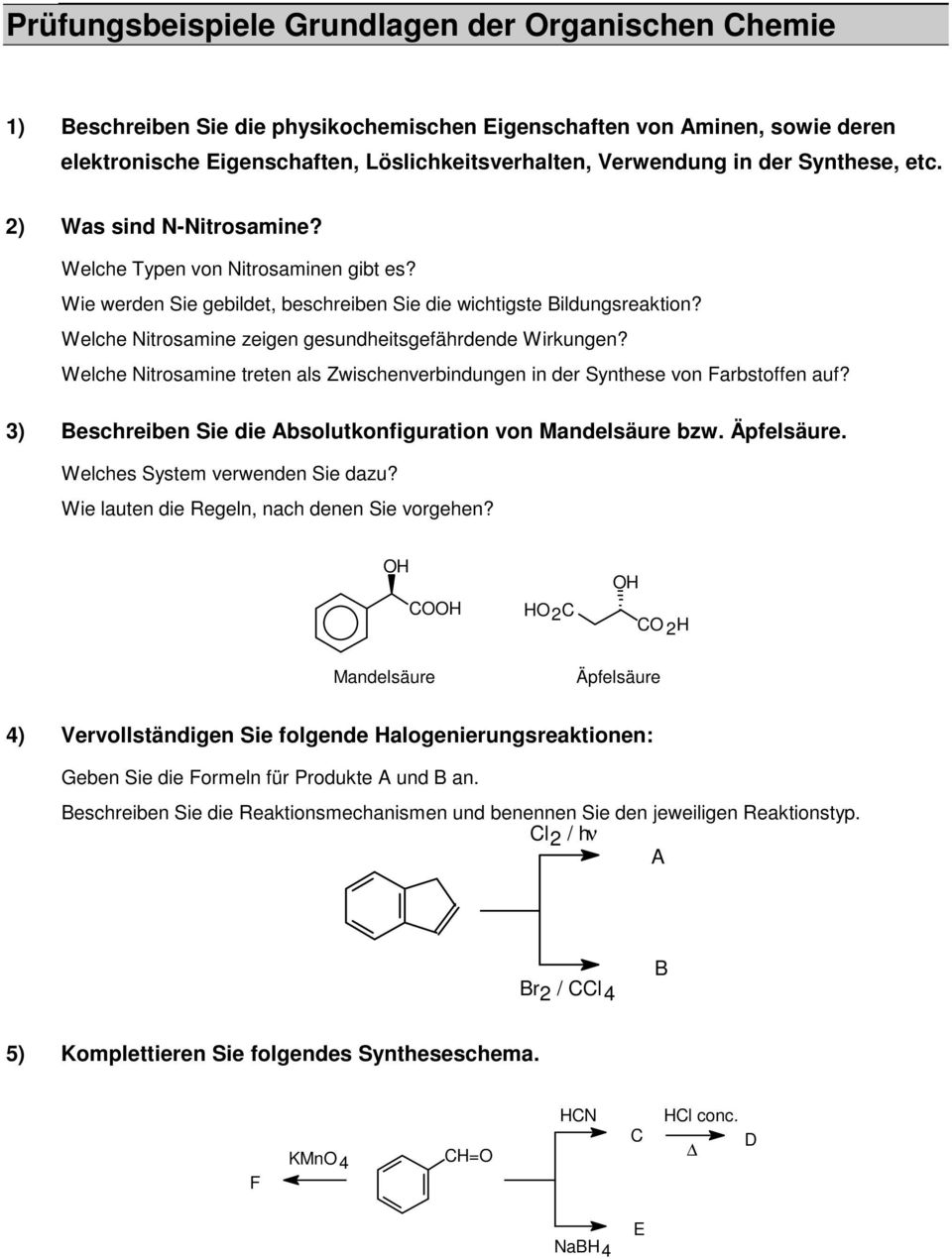 Welche Nitrosamine zeigen gesundheitsgefährdende Wirkungen? Welche Nitrosamine treten als Zwischenverbindungen in der Synthese von Farbstoffen auf?