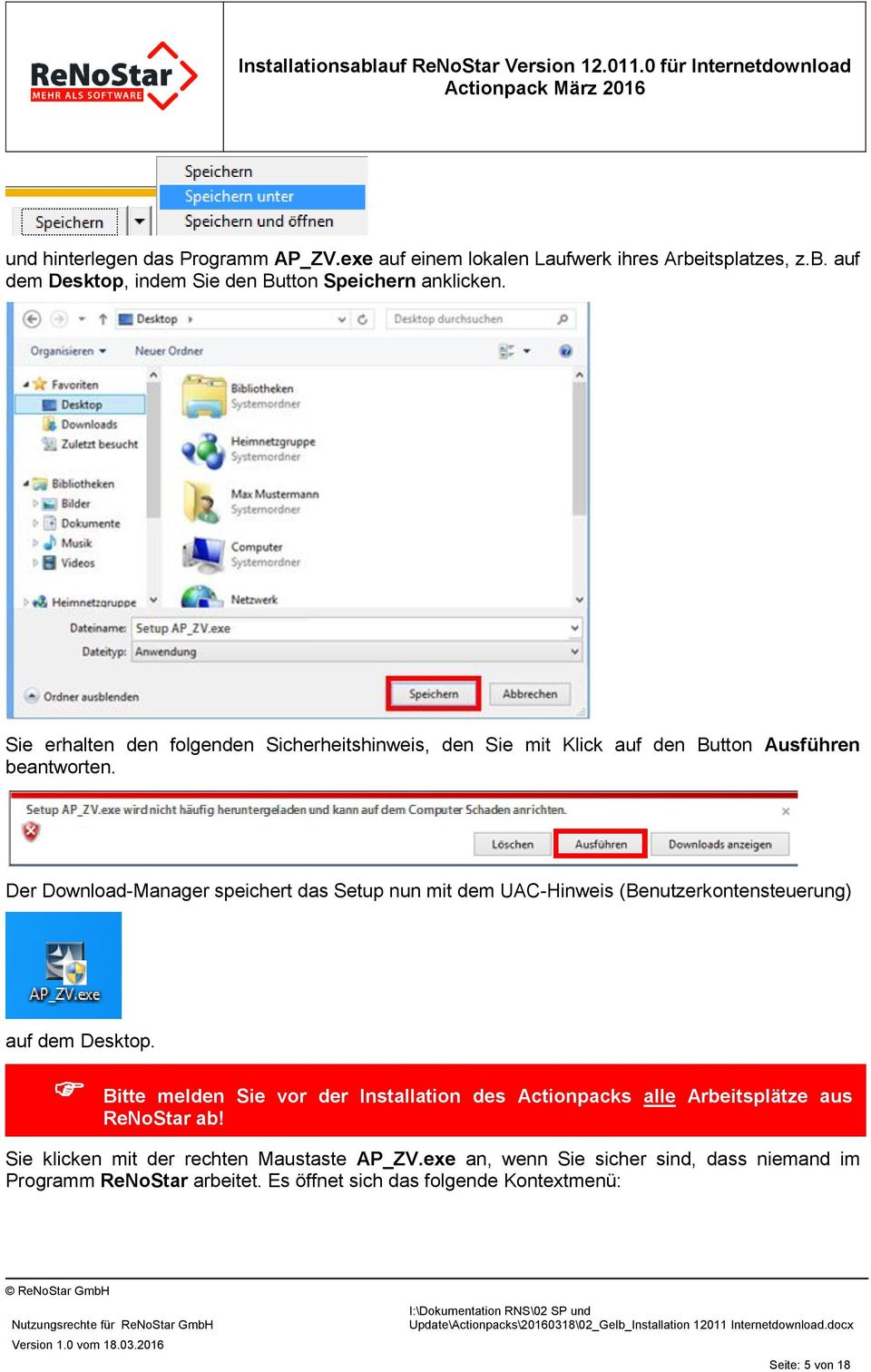 Der Download-Manager speichert das Setup nun mit dem UAC-Hinweis (Benutzerkontensteuerung) auf dem Desktop.