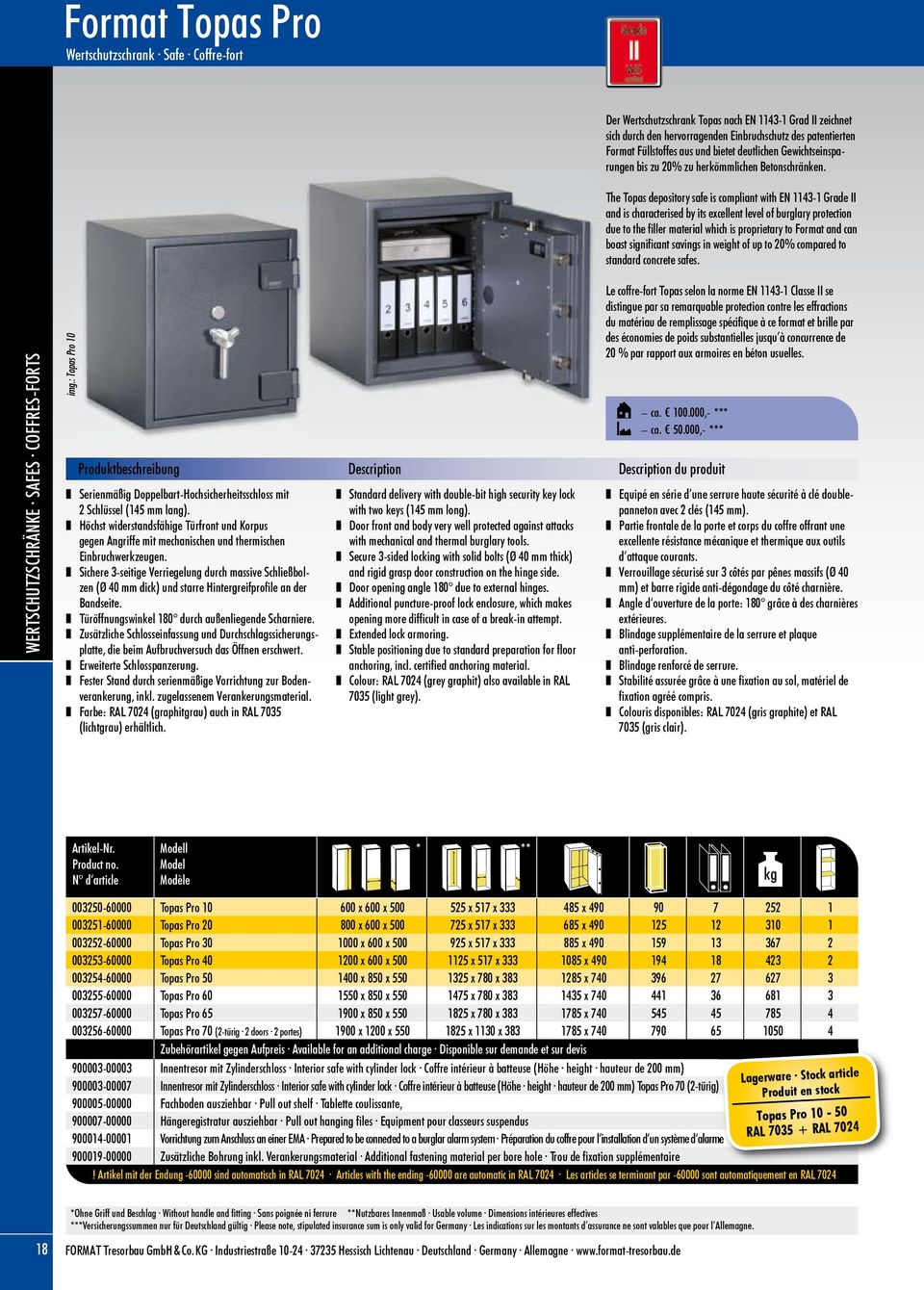 the topas depository safe is compliant with en 114-1 Grade II and is characterised by its excellent level of burglary protection due to the filler material which is proprietary to Format and can