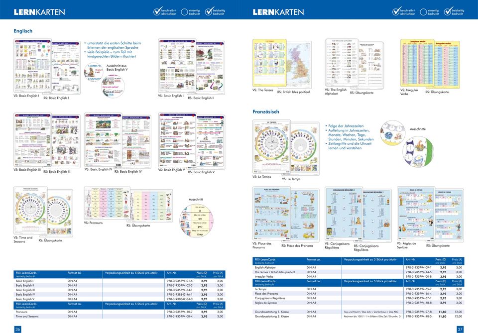 com ISBN 978-3-938842-84-3 LERNKARTEN LERNKARTEN Englisch Erlernen der englischen Sprache kindgerechten Bildern illustriert Ausschnitt aus Basic English V VS: Basic English I RS: Basic English I VS: