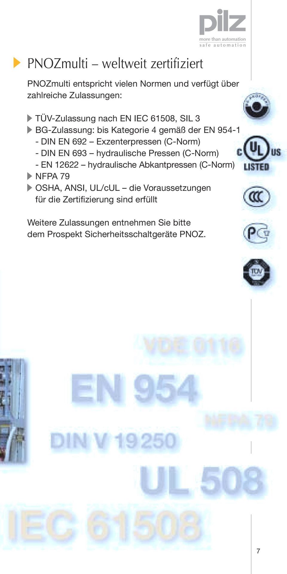 hydraulische Pressen (C-Norm) - EN 12622 hydraulische Abkantpressen (C-Norm) NFPA 79 OSHA, ANSI, UL/cUL die