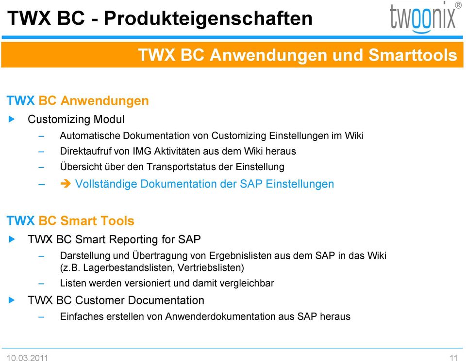 Einstellungen TWX BC Smart Tools TWX BC Smart Reporting for SAP Darstellung und Übe