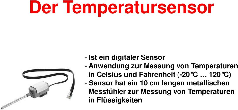 Fahrenheit (-20 C 120 C) - Sensor hat ein 10 cm langen