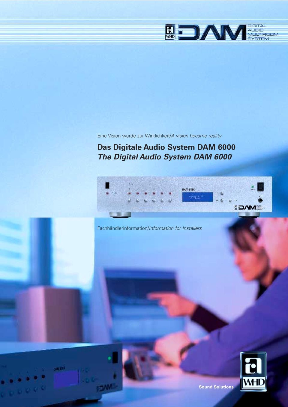 6000 The Digital Audio System DAM 6000