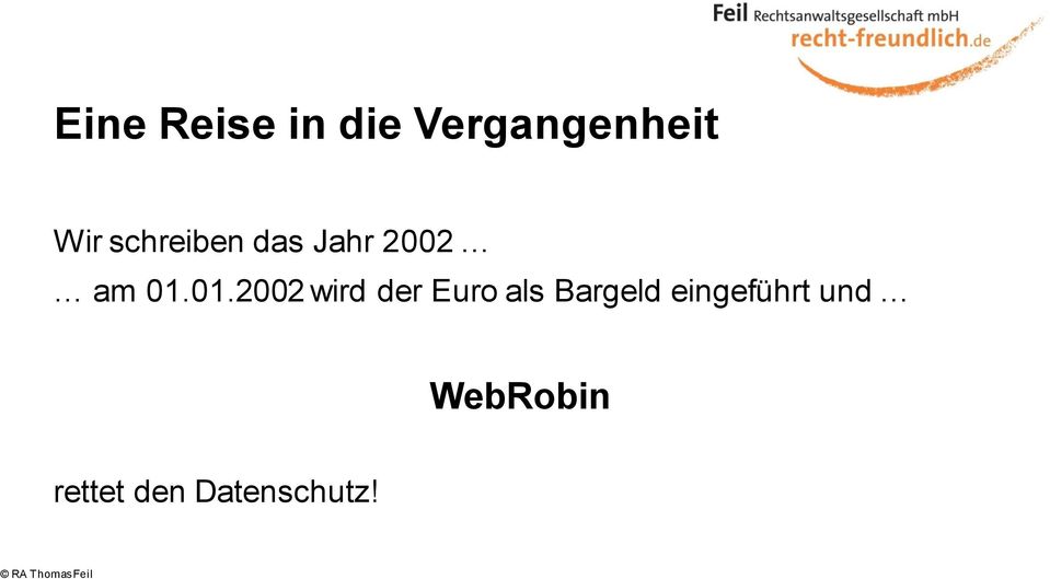 01.2002 wird der Euro als Bargeld